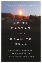 Up to Heaven and Down to Hell - Colin Jerolmack