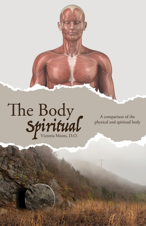 Body Spiritual -  Victoria Moots