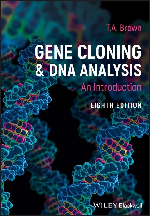 Gene Cloning and DNA Analysis - T. A. Brown