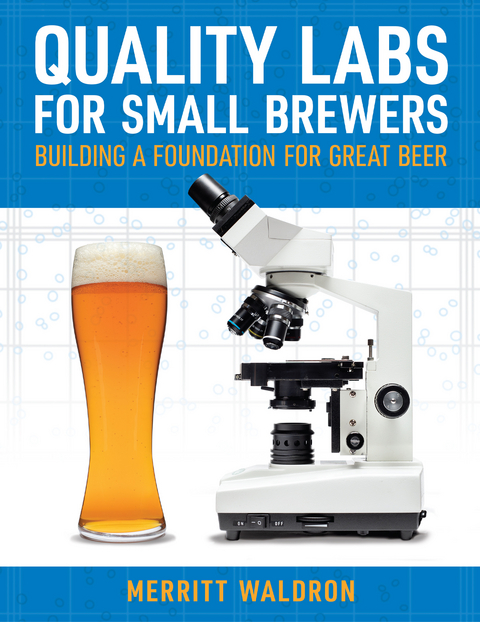 Quality Labs for Small Brewers -  Merritt Waldron