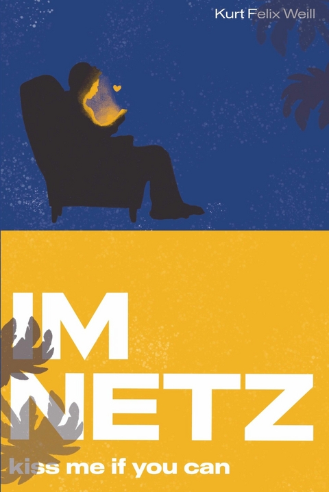 Im Netz - Kurt Felix Weill