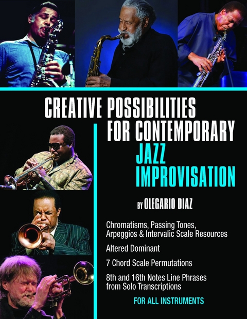 Creative Possibilities for Contemporary Jazz Improvisation - Olegario Diazï»¿