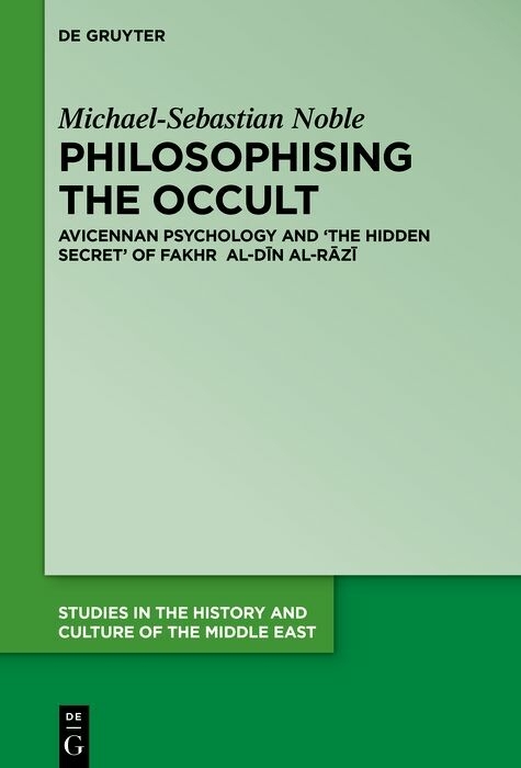 Philosophising the Occult - Michael-Sebastian Noble