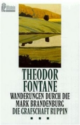 Wanderungen durch die Mark Brandenburg - Theodor Fontane