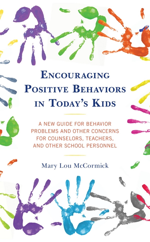 Encouraging Positive Behaviors in Today's Kids -  Mary Lou McCormick