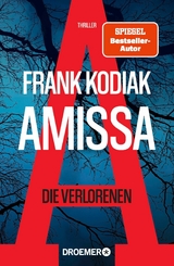 Amissa. Die Verlorenen -  Frank Kodiak