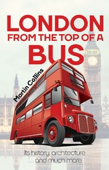 London From The Top Of A Bus -  Martin Collins