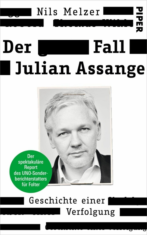 Der Fall Julian Assange -  Nils Melzer