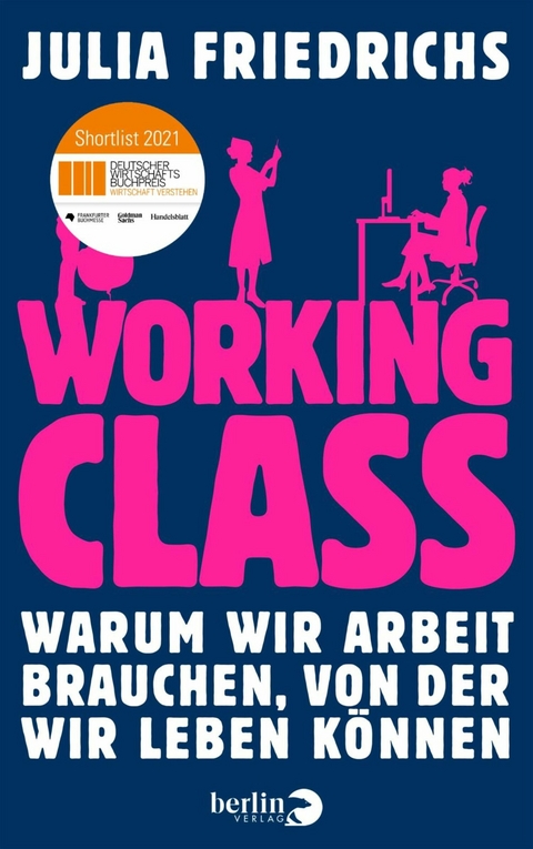 Working Class -  Julia Friedrichs