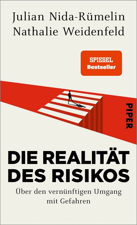 Die Realität des Risikos -  Julian Nida-Rümelin,  Nathalie Weidenfeld