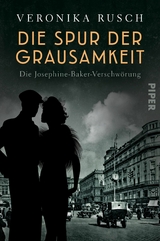 Die Spur der Grausamkeit -  Veronika Rusch