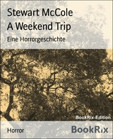 A Weekend Trip - Stewart McCole