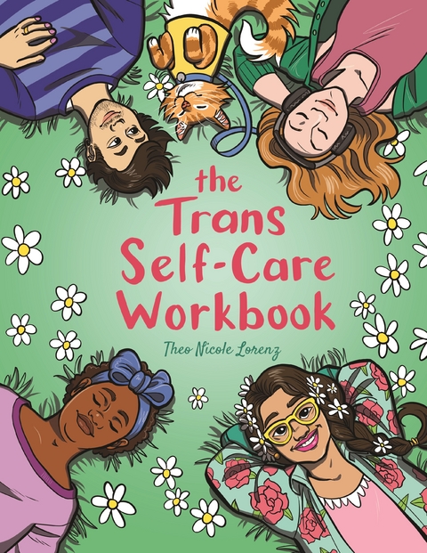 Trans Self-Care Workbook -  Theo Lorenz