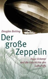 Der grosse Zeppelin - Douglas Botting