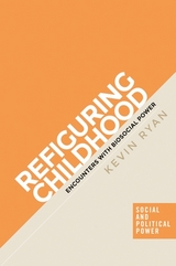 Refiguring Childhood -  Kevin Ryan