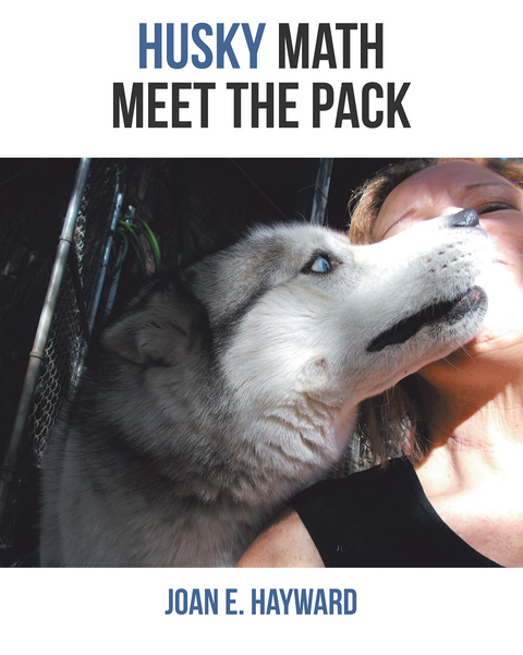 Husky Math Meet the Pack - Joan E. Hayward