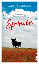 Gebrauchsanweisung für Spanien - Paul Ingendaay