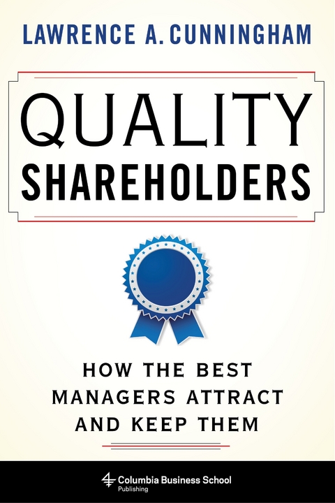 Quality Shareholders -  Lawrence A. Cunningham