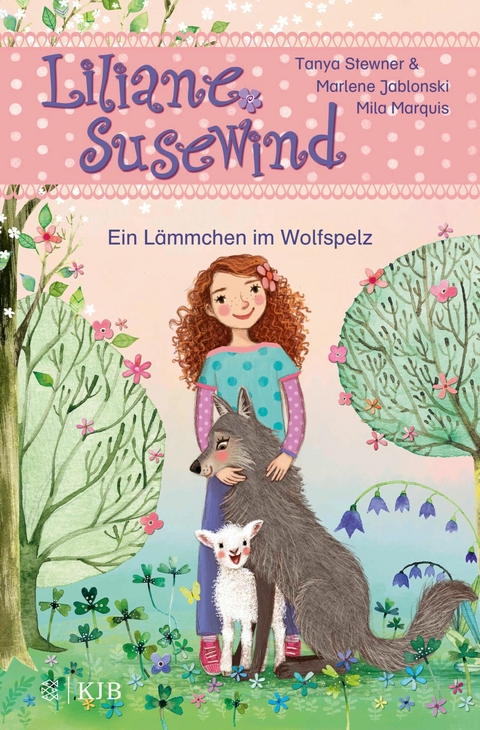 Liliane Susewind - Ein Lämmchen im Wolfspelz -  Tanya Stewner,  Marlene Jablonski