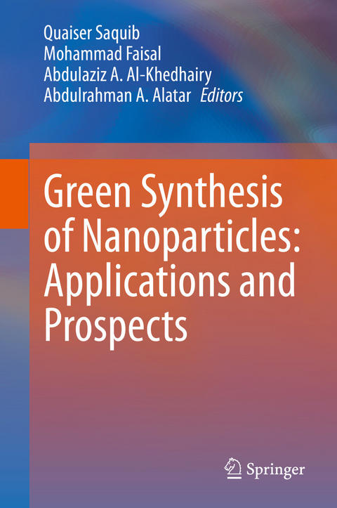 Green Synthesis of Nanoparticles: Applications and Prospects - 