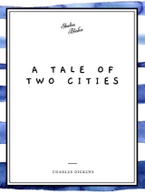 Tale of Two Cities -  Charles Dickens