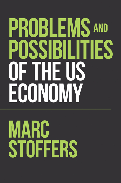 Problems and Possibilities of the Us Economy - Marc Stoffers Deliah