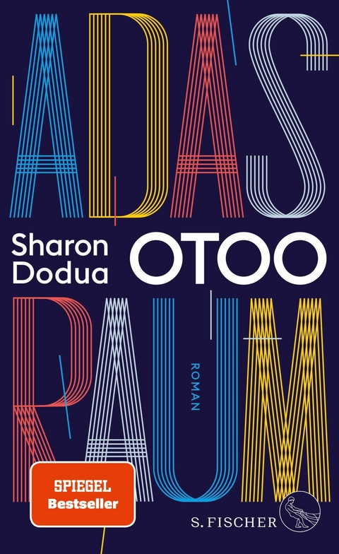 Adas Raum -  Sharon Dodua Otoo