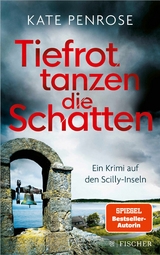 Tiefrot tanzen die Schatten -  Kate Penrose