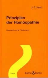 Prinzipien der Homöopathie - James T Kent