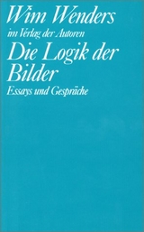 Die Logik der Bilder - Wim Wenders