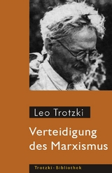 Verteidigung des Marxismus - Leo Trotzki