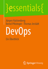 DevOps - Jürgen Halstenberg, Bernd Pfitzinger, Thomas Jestädt