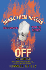 Shake Them Haters off Volume 20 - Russell Bailey