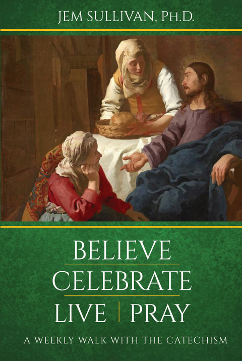 Believe Celebrate Live Pray - Ph. D. Jem Sullivan