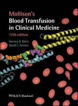 Mollison's Blood Transfusion in Clinical Medicine -  David J. Anstee,  Harvey G. Klein