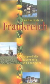 Landurlaub in Frankreich - 