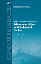 Schimmelschäden an Wänden und Decken. - Nils Oster, Jan Bredemeyer, Oliver Mühlig