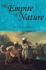 The empire of nature - John M. MacKenzie