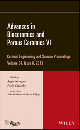 Advances in Bioceramics and Porous Ceramics VI, Volume 34, Issue 6 - 