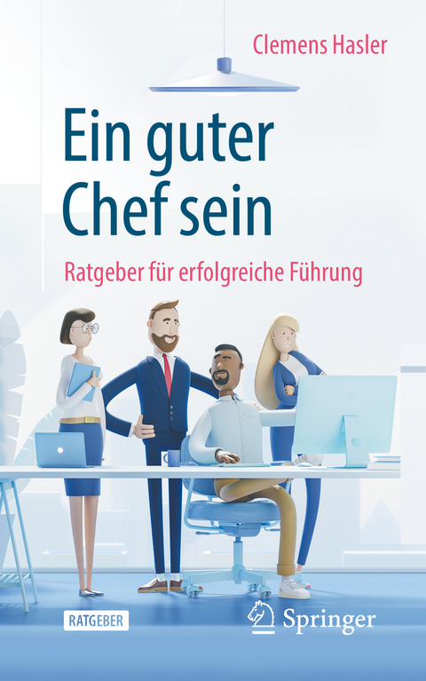 Ein guter Chef sein - Clemens Hasler