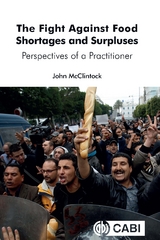 Fight Against Food Shortages and Surpluses, The : Perspectives of a Practitioner - Belgium) McClintock John (ACTION for Food Reserves