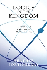 Logics of the Kingdom - Heather Fortinberry