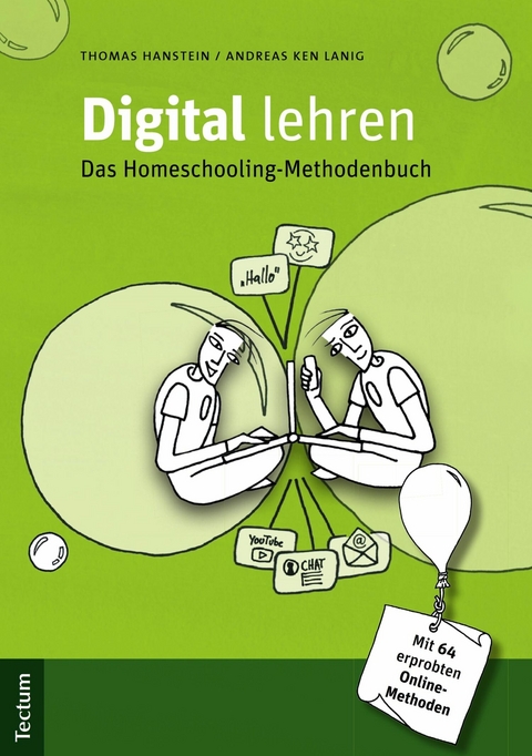 Digital lehren - Thomas Hanstein, Andreas Ken Lanig