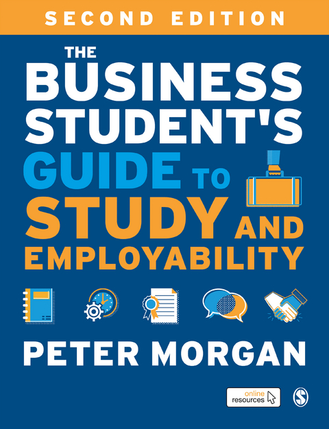 The Business Student′s Guide to Study and Employability - Peter Morgan