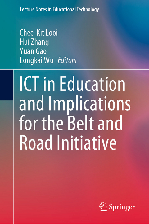 ICT in Education and Implications for the Belt and Road Initiative - 