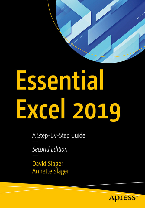 Essential Excel 2019 - David Slager, Annette Slager