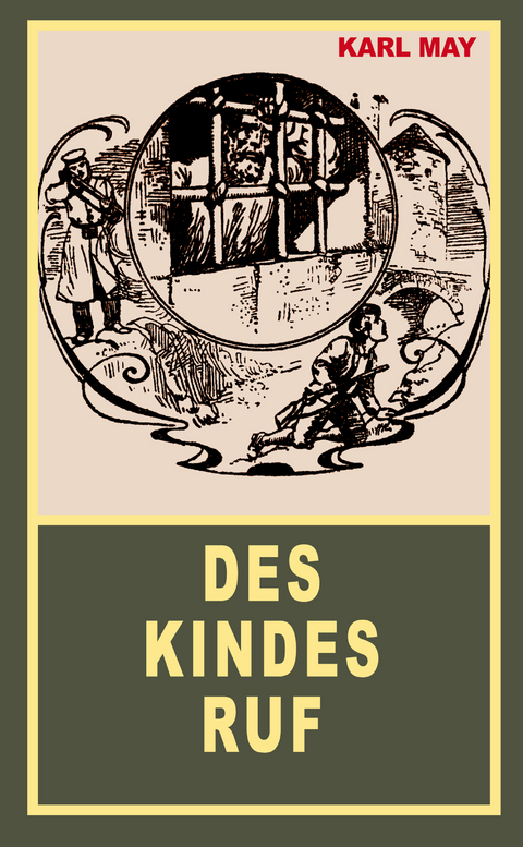 Des Kindes Ruf - Karl May