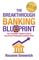 The Breakthrough Banking Blueprint - Roxanne Emmerich