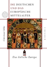 Die Deutschen und das europäische Mittelalter - Christian Luebke