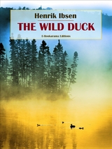 The Wild Duck - Henrik Ibsen